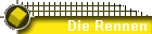 Die Rennen